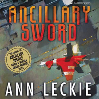 Ancillary Sword Audiobook, by Ann Leckie