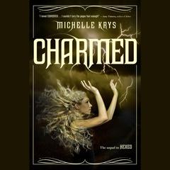 Charmed Audiobook, by Michelle Krys