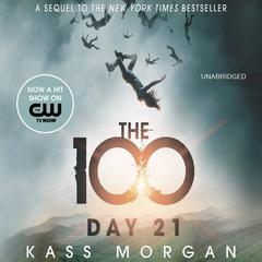 Day 21 Audiobook, by Kass Morgan