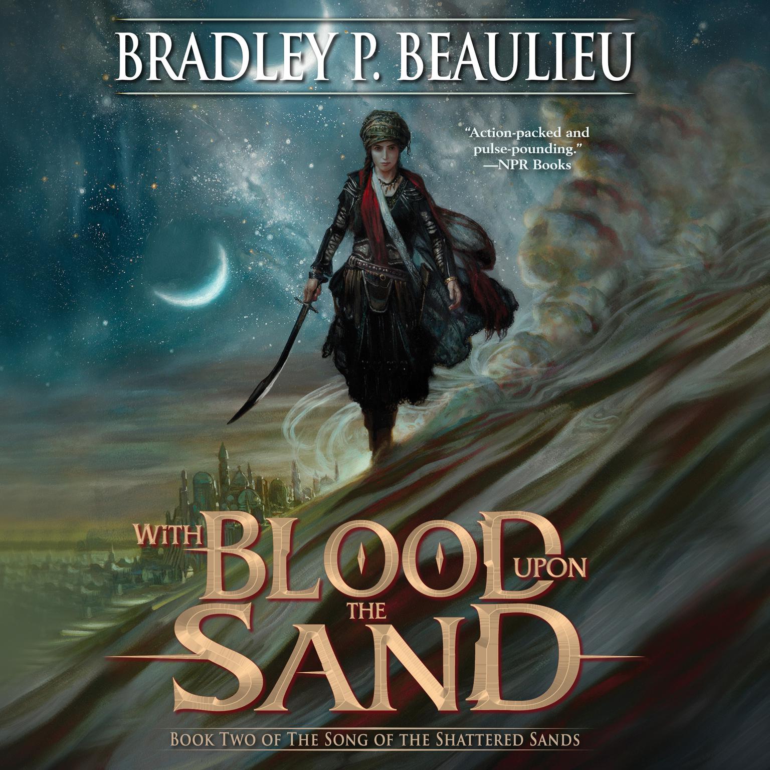 With Blood Upon the Sand Audiobook, by Bradley P. Beaulieu