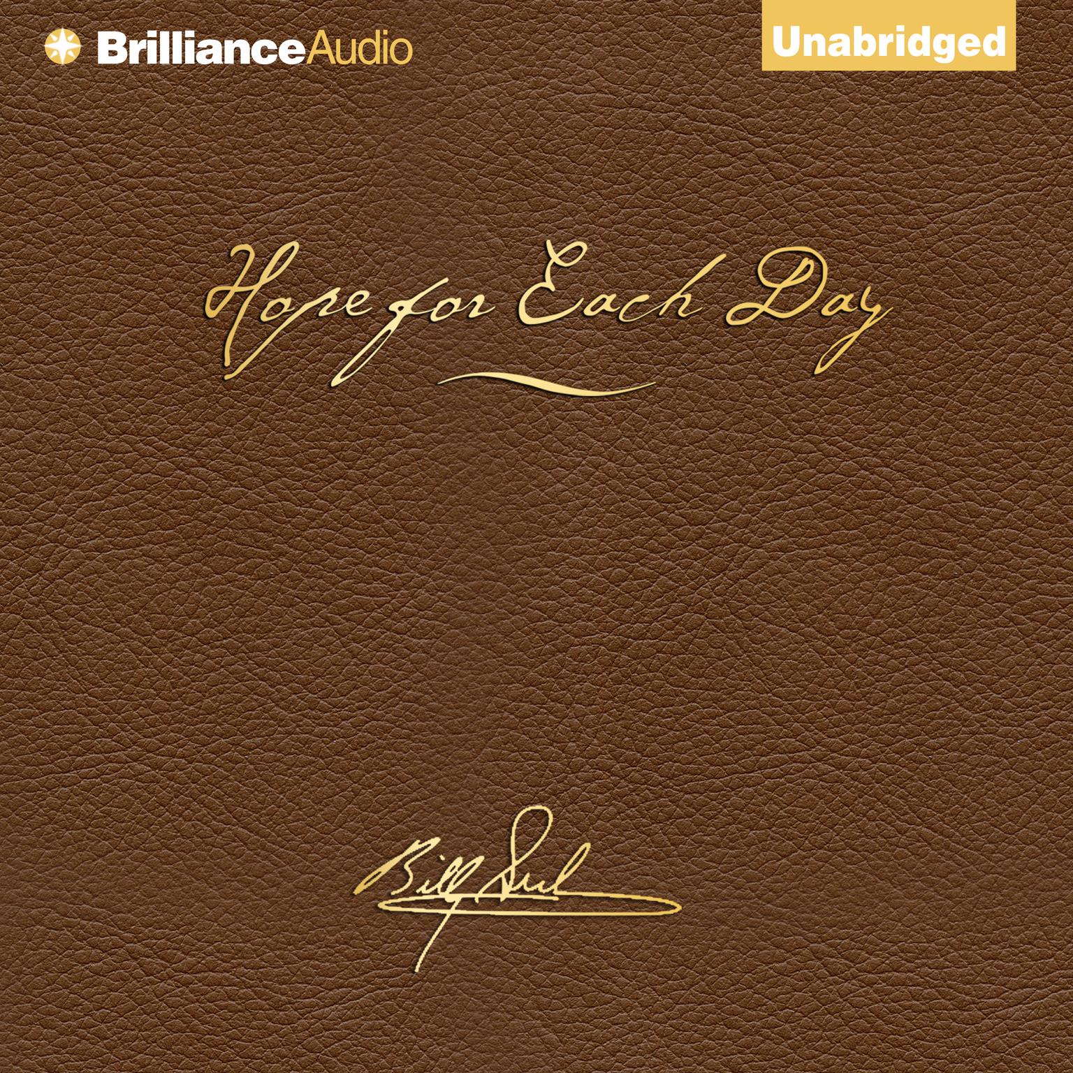 Hope for Each Day Signature Edition: Words of Wisdom and Faith Audiobook, by Billy Graham