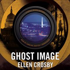 Ghost Image: A Sophie Medina Mystery Audiobook, by Ellen Crosby