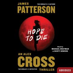 Hope to Die Audiobook, by James Patterson