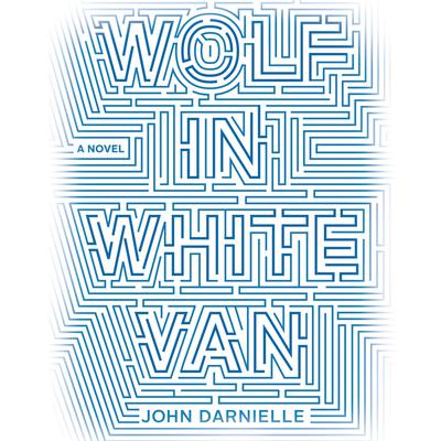 Wolf in White Van: A Novel Audiobook, by John Darnielle