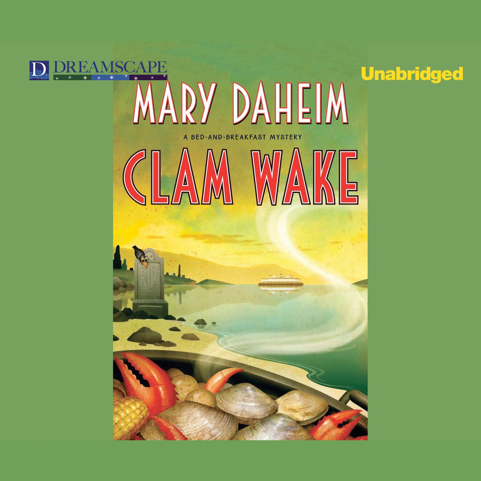 Clam Wake: A Bed & Breakfast Mystery Audiobook, by Mary Daheim