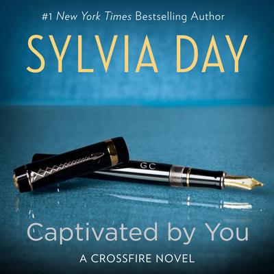 Captivated by You Audiobook, by Sylvia Day