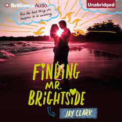 Finding Mr. Brightside Audiobook, by Jay Clark
