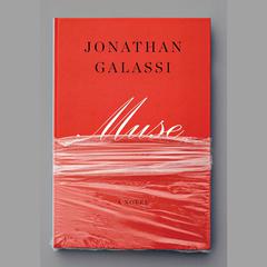 Muse: A novel Audiobook, by Jonathan Galassi