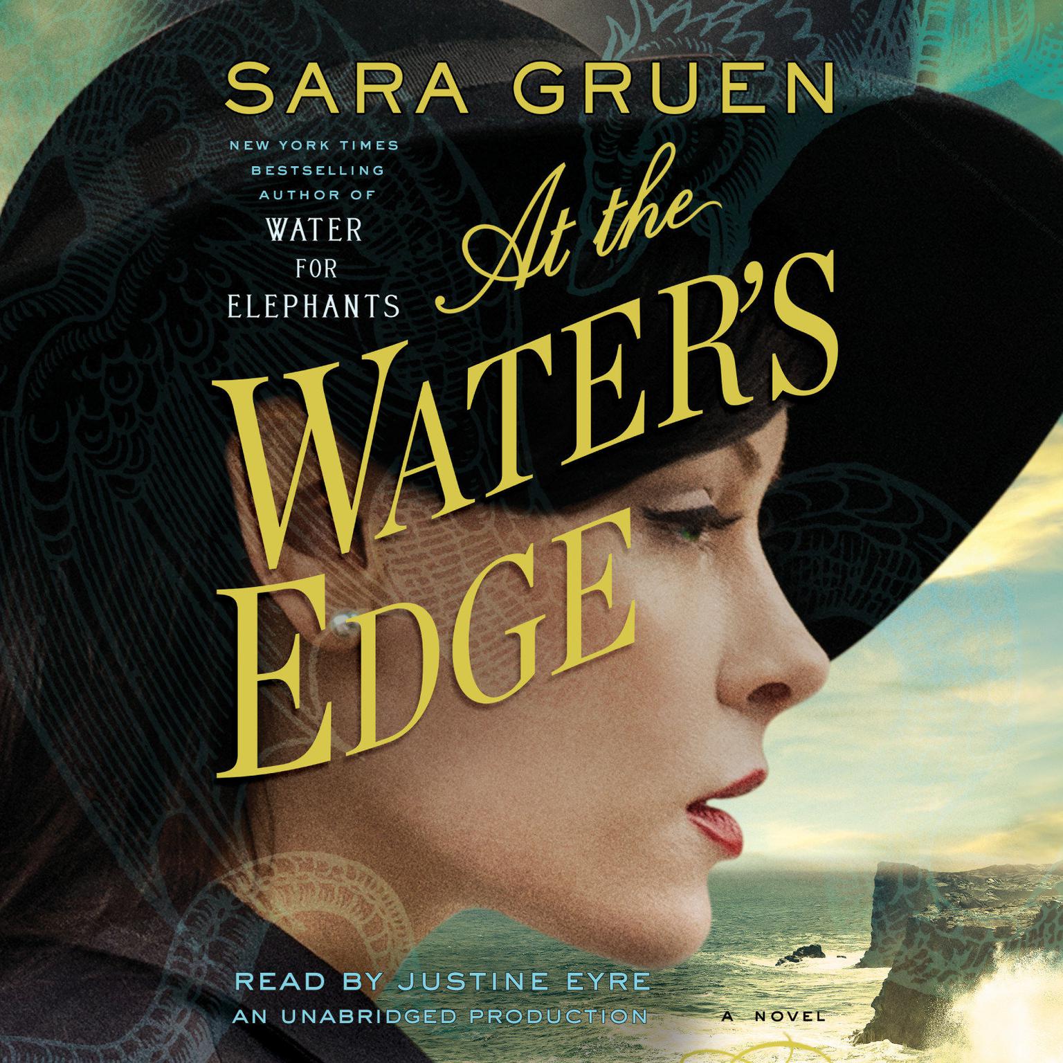 At the Waters Edge: A Novel Audiobook, by Sara Gruen