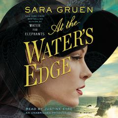 At the Water's Edge: A Novel Audiobook, by Sara Gruen