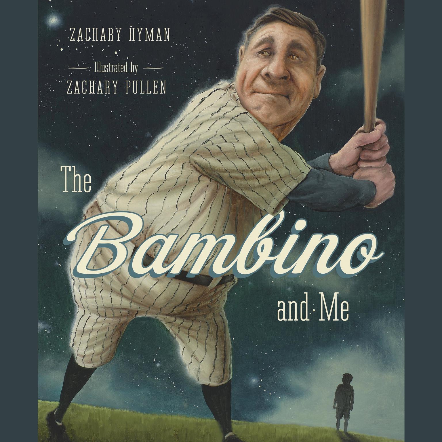 The Bambino and Me Audiobook, by Zachary Hyman