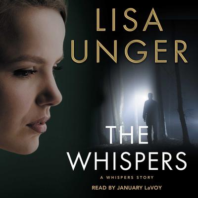 The Whispers: The Hollows - Short Story Audiobook, by Lisa Unger