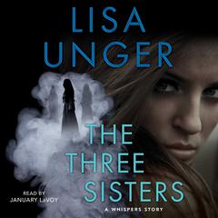 The Three Sisters: The Hollows - Short Story Audiobook, by Lisa Unger
