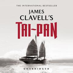 Tai-Pan Audiobook, by James Clavell