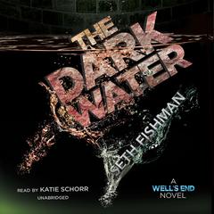 The Dark Water Audiobook, by Seth Fishman