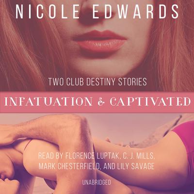 Infatuation & Captivated Audiobook, by 