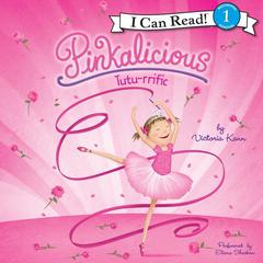 Pinkalicious: Tutu-rrific Audiobook, by Victoria Kann