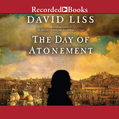 The Day of Atonement: A Novel Audiobook, by David Liss
