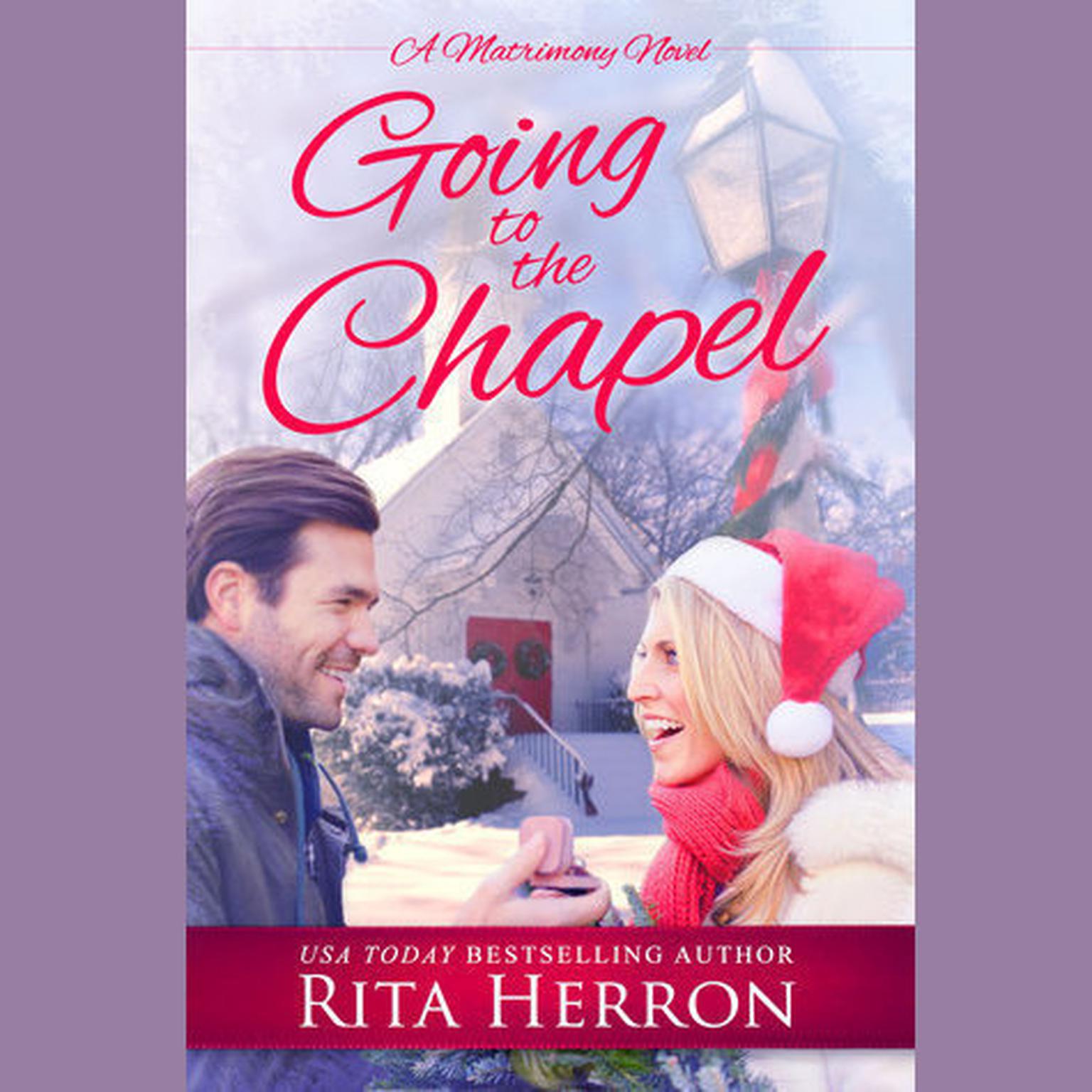 Going to the Chapel: A Novella Audiobook, by Rita Herron
