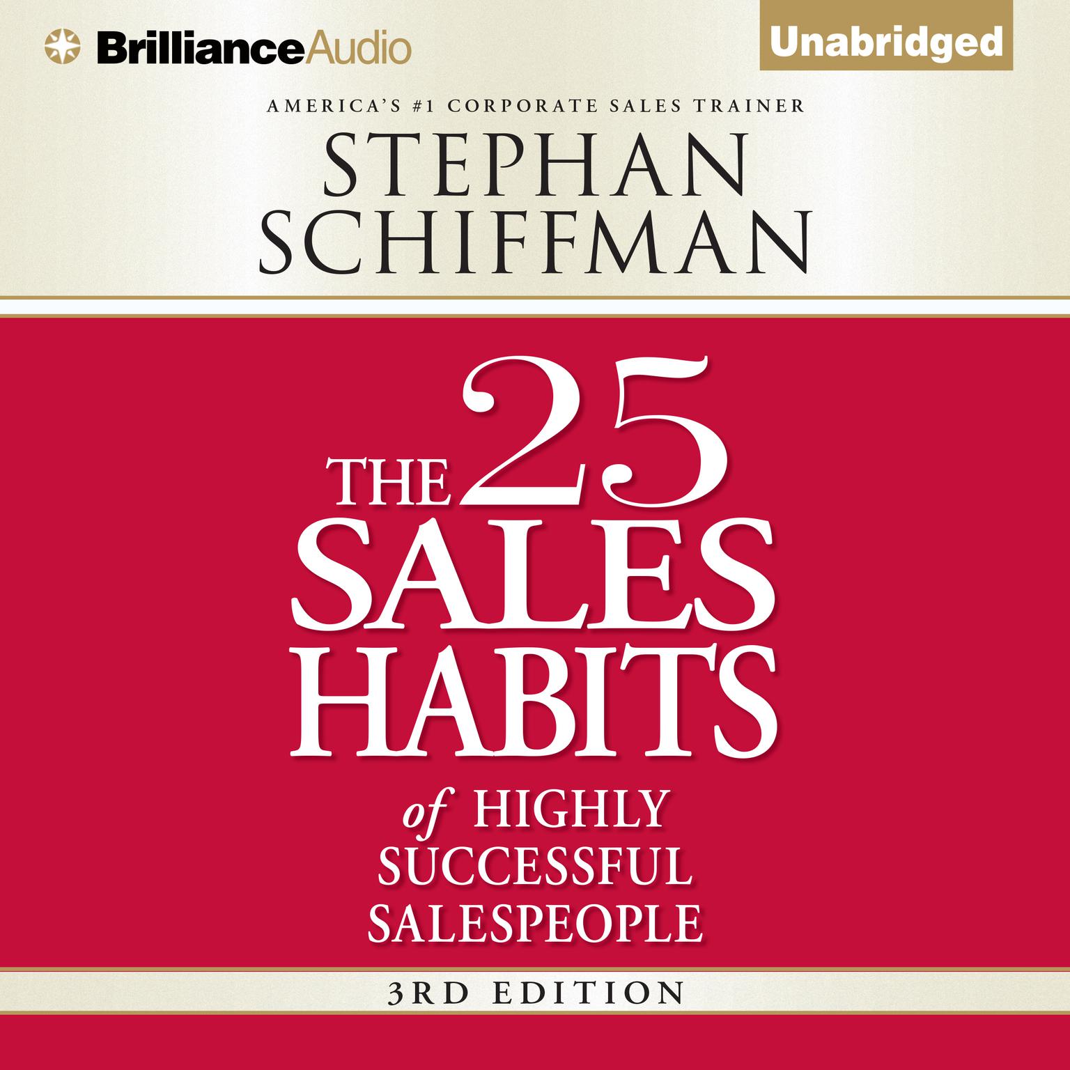 The 25 Sales Habits of Highly Successful Salespeople Audiobook, by Stephan Schiffman