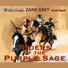 Riders of the Purple Sage Audiobook, by Zane Grey