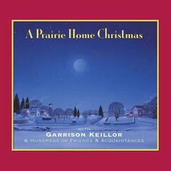 A Prairie Home Christmas Audiobook, by Garrison Keillor