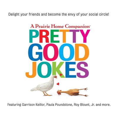Pretty Good Jokes Audiobook, by Garrison Keillor
