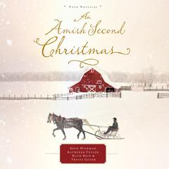 An Amish Second Christmas Audiobook, by Beth Wiseman