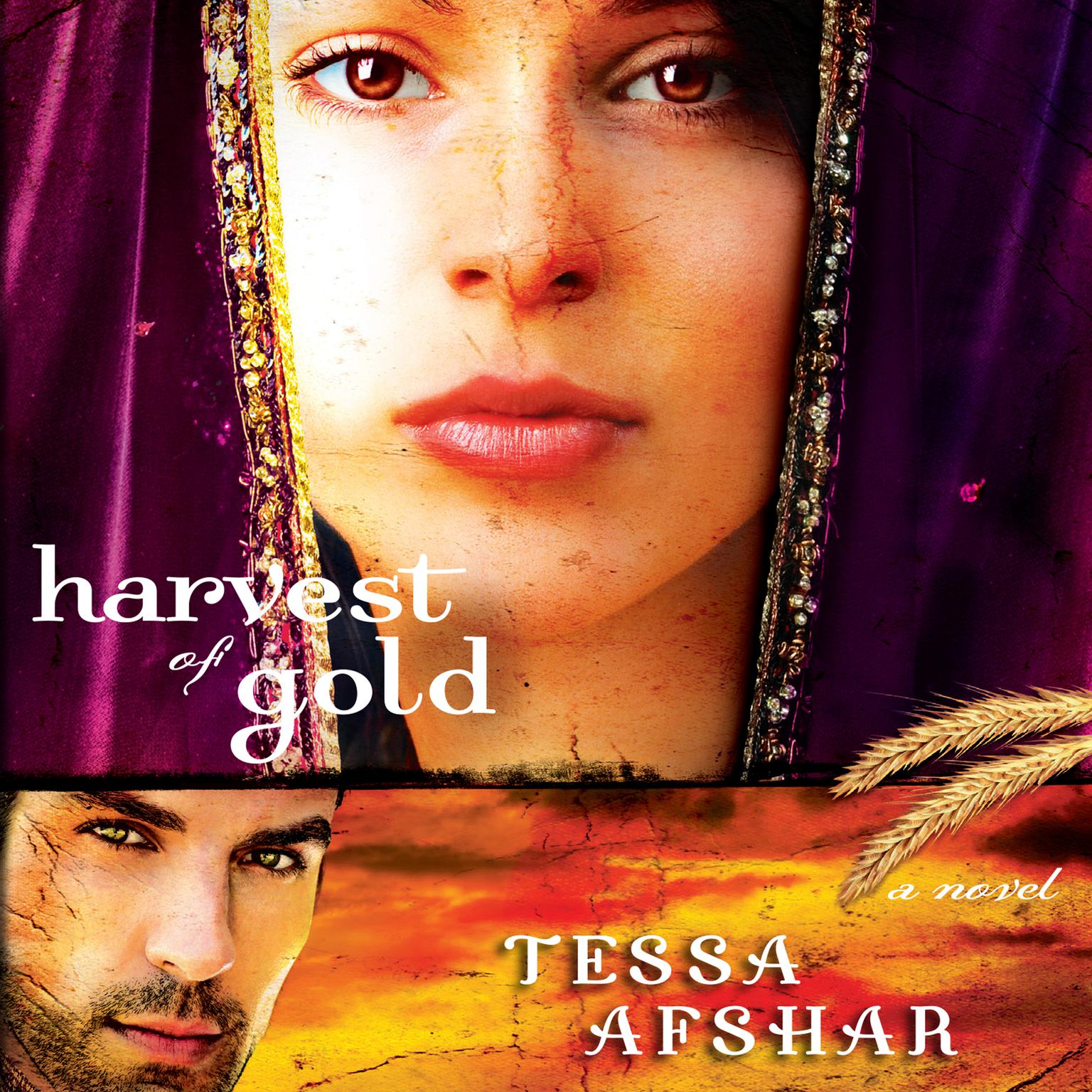 Harvest of Gold Audiobook, by Tessa Afshar