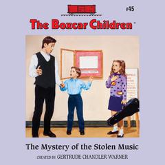 The Mystery of the Stolen Music Audiobook, by Gertrude Chandler Warner