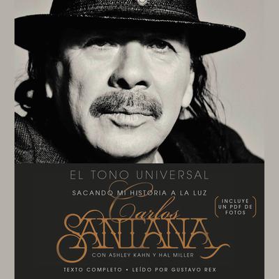 The Universal Tone: Bringing My Story to Light Audiobook, by Carlos Santana