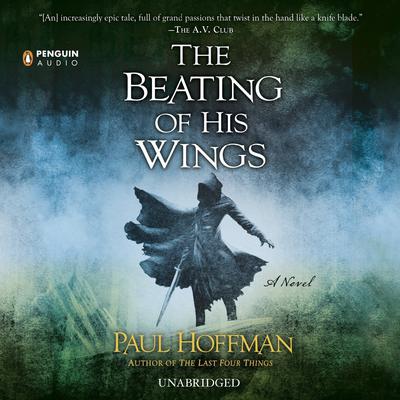 The Beating of His Wings Audiobook, by Paul Hoffman