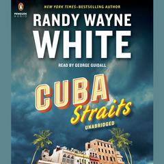 Cuba Straits Audiobook, by Randy Wayne White