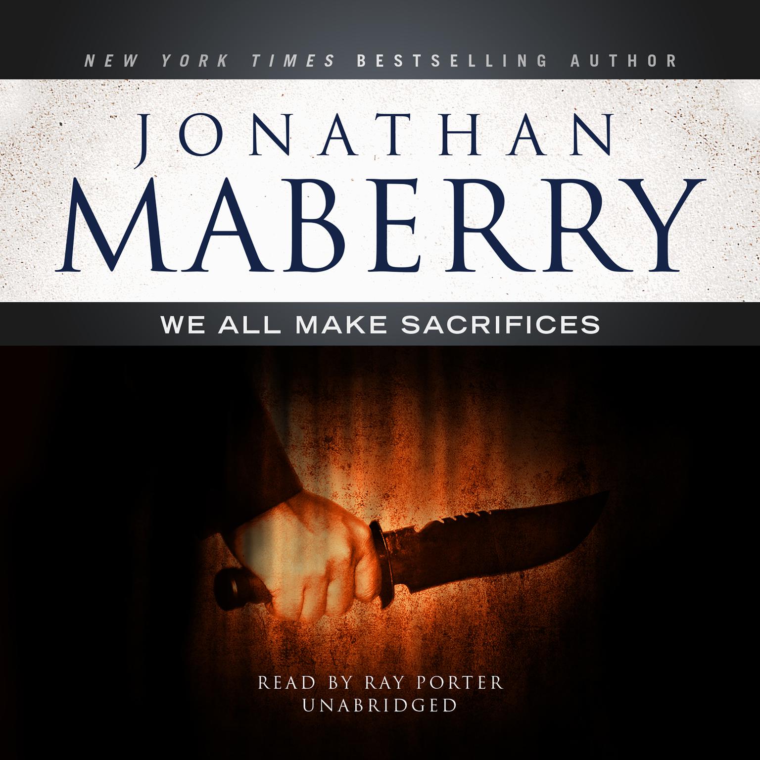We All Make Sacrifices Audiobook, by Jonathan Maberry
