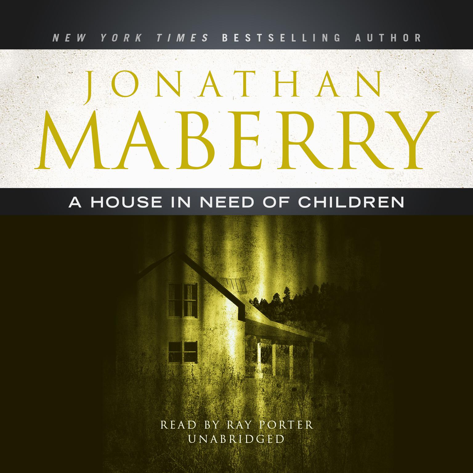 A House in Need of Children Audiobook, by Jonathan Maberry
