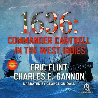 1636: Commander Cantrell in the West Indies Audiobook, by Eric Flint