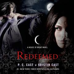 Redeemed: A House of Night Novel Audiobook, by 