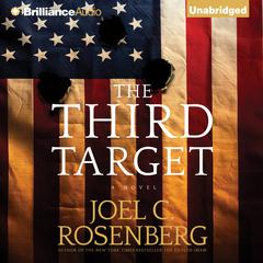 The Third Target Audiobook, by Joel C. Rosenberg