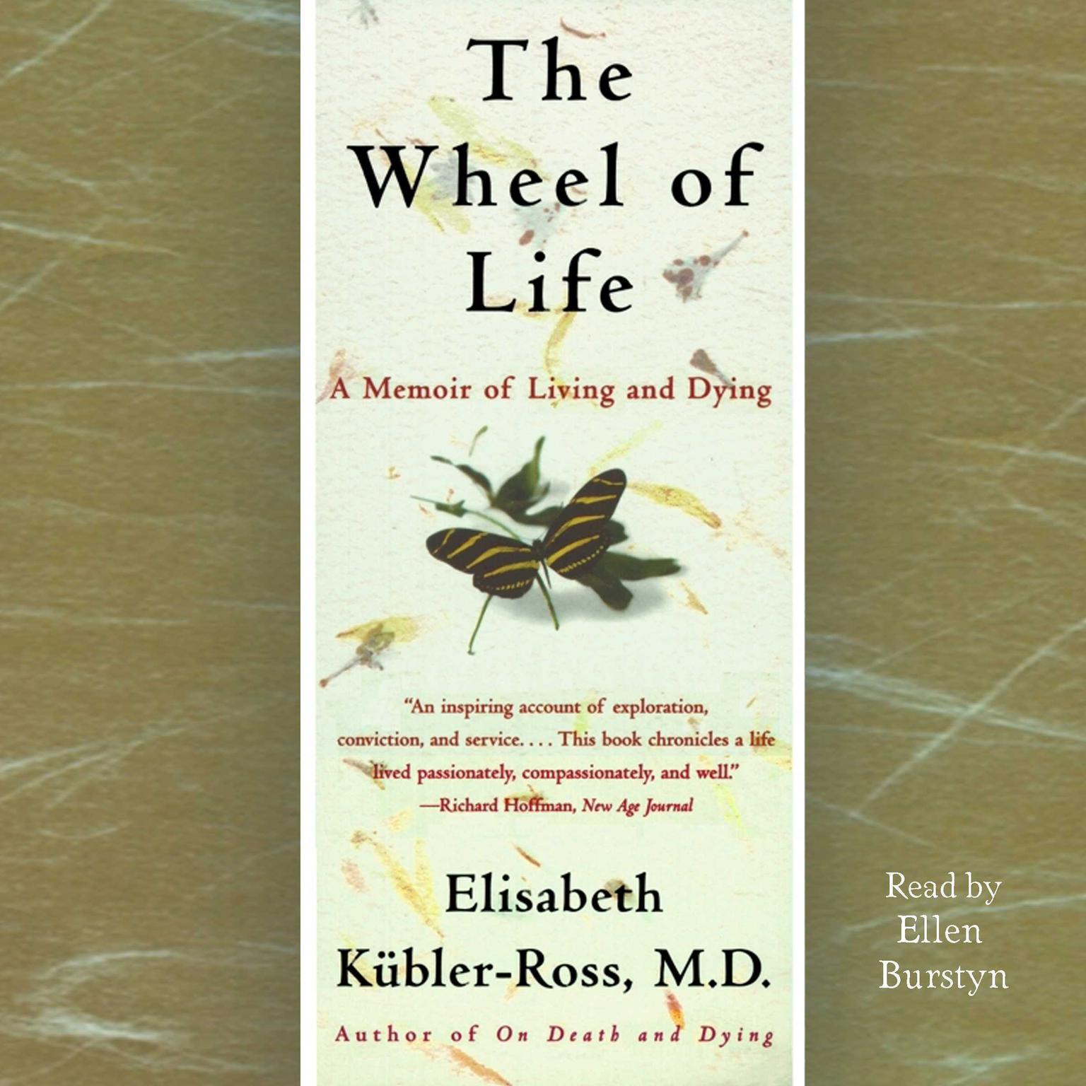 The Wheel of Life (Abridged): A Memoir of Living and Dying Audiobook, by Elisabeth Kübler-Ross