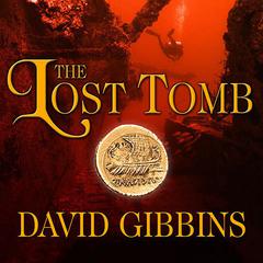 The Lost Tomb Audiobook, by 