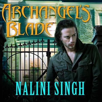 Archangel's Blade Audiobook, by Nalini Singh