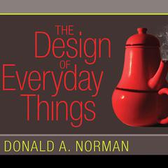 The Design of Everyday Things Audiobook, by Donald A. Norman