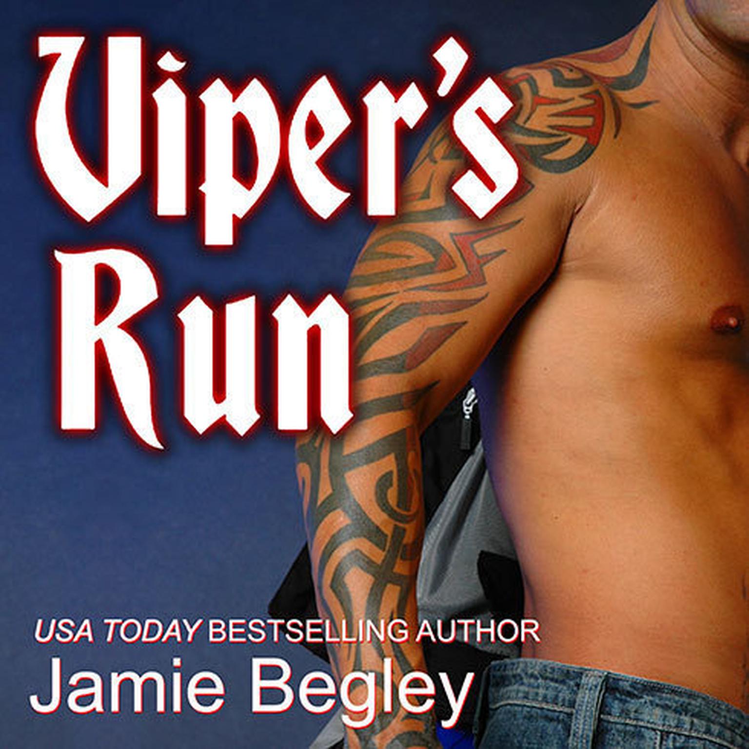 Vipers Run Audiobook, by Jamie Begley