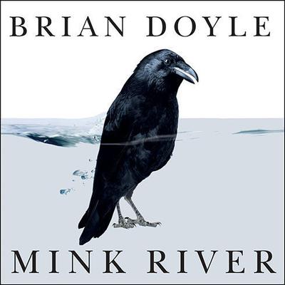Mink River: A Novel Audiobook, by 