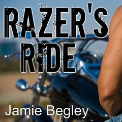 Razer's Ride Audiobook, by Jamie Begley