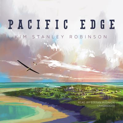 Pacific Edge Audiobook, by Kim Stanley Robinson