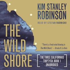 The Wild Shore Audiobook, by Kim Stanley Robinson