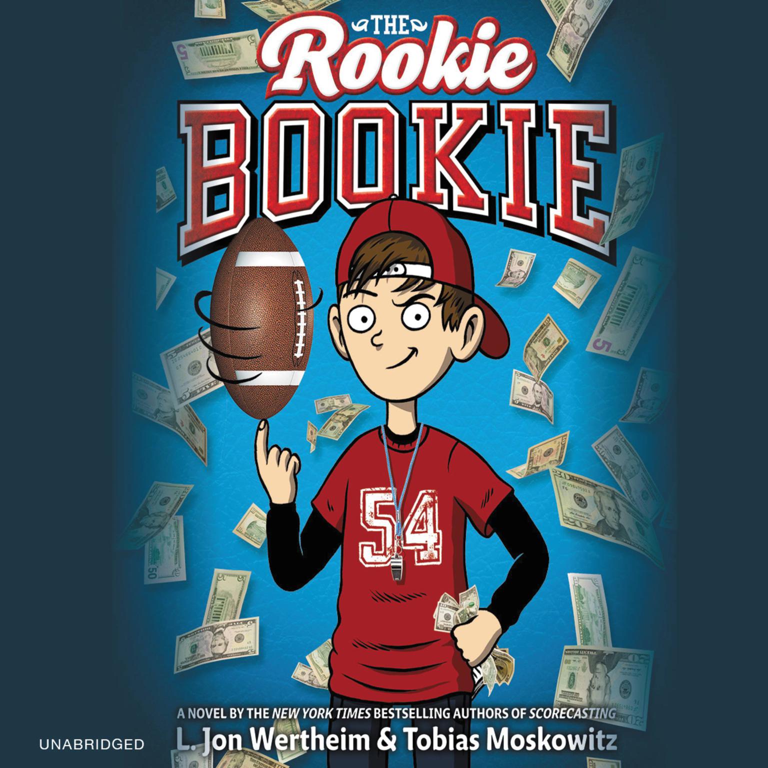 The Rookie Bookie Audiobook, by L. Jon Wertheim