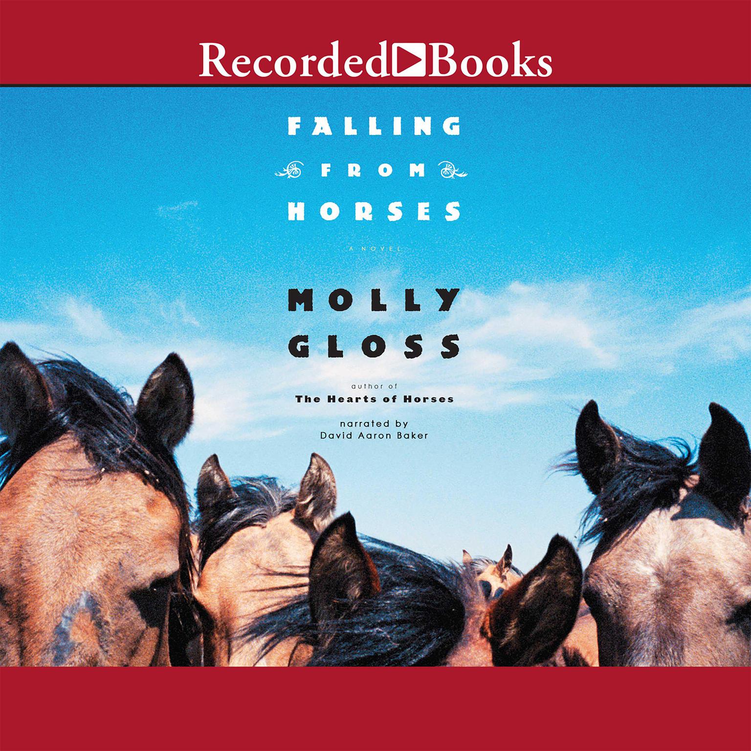 Falling from Horses: A Novel Audiobook, by Molly Gloss