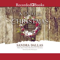 A Quilt for Christmas: A Novel Audiobook, by Sandra Dallas